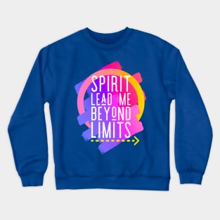 Spirit Lead Me Crewneck Sweatshirt